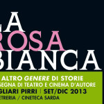 La rosa bianca. Un altro genere di storie